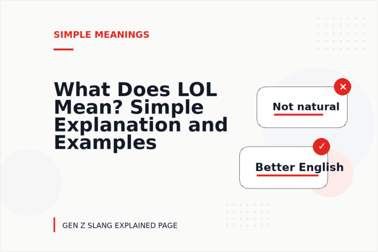 What Does LOL Mean? Simple Explanation and Examples What Does LOL Mean? Simple Explanation and Examples