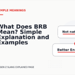 What Does BRB Mean? Simple Explanation and Examples
