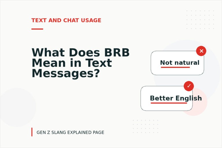What Does BRB Mean in Text Messages?