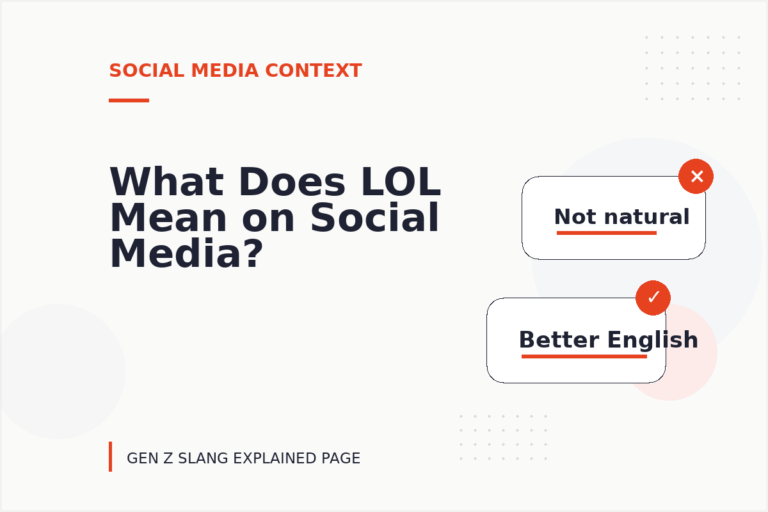 What Does LOL Mean on Social Media? What Does LOL Mean on Social Media?