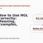 How to Use NGL Correctly: Meaning, Examples, and Mistakes