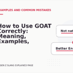 How to Use GOAT Correctly: Meaning, Examples, and Mistakes
