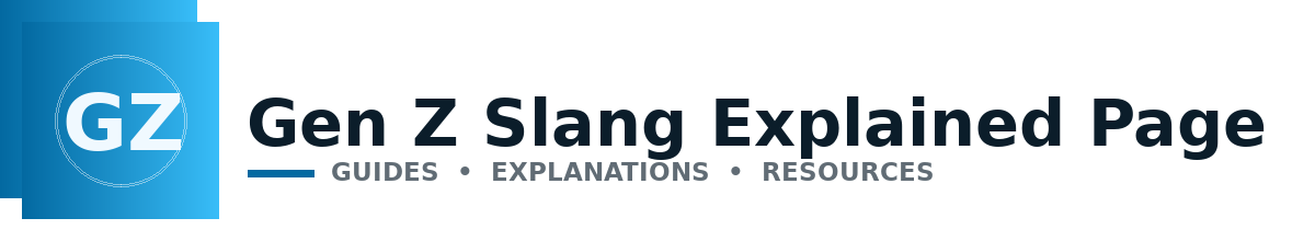 Gen Z Slang Explained Page